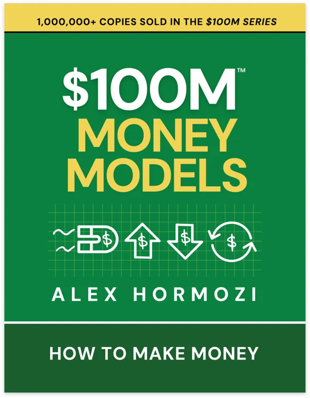 $100M Money Models Book