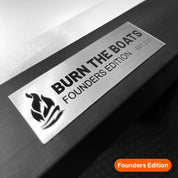 Burn the Boats: Founders Edition